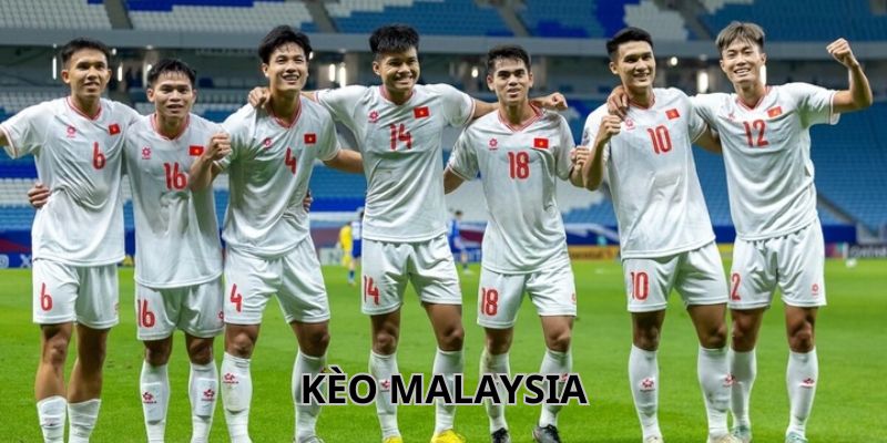 Kèo Malaysia Là Gì? Cách Đọc Chuẩn Cùng Kinh Nghiệm Chơi Hay