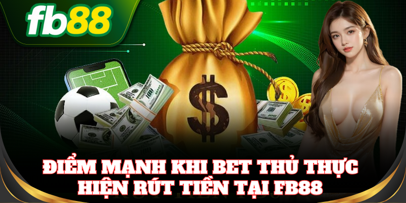 Giao dịch Rút Tiền an toàn, bảo mật tuyệt đối