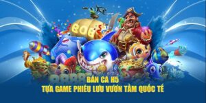 Trải Nghiệm Bắn Cá H5: Chiến Lược Thắng Lớn Cho Tân Thủ