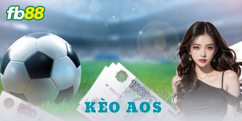 Nhược điểm của kèo Aos