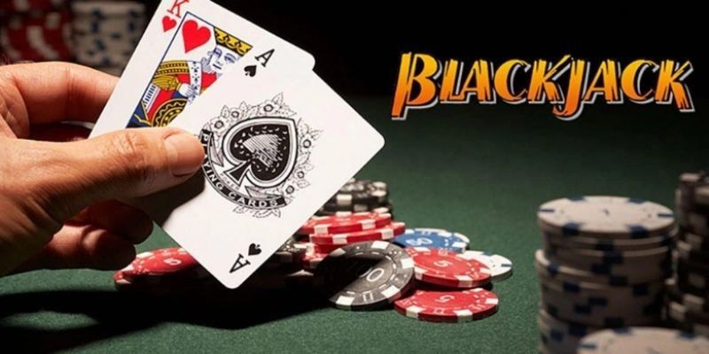 Cách chơi Blackjack cơ bản