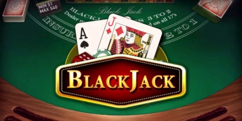 Vài nét cơ bản về Blackjack