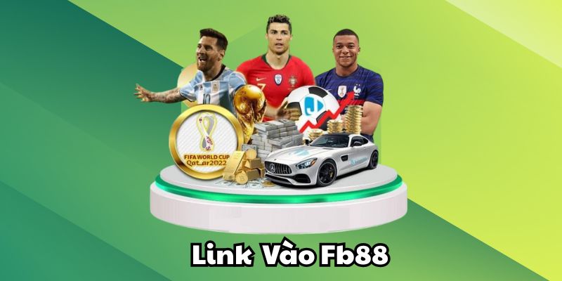 Link Vào FB88 an toàn nhất