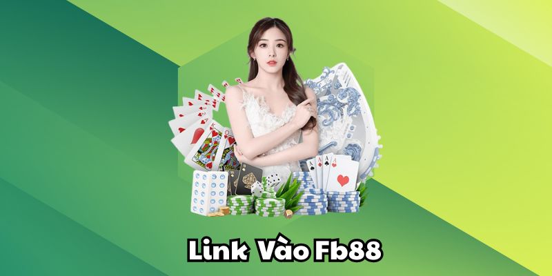 Link Vào FB88 không chặn