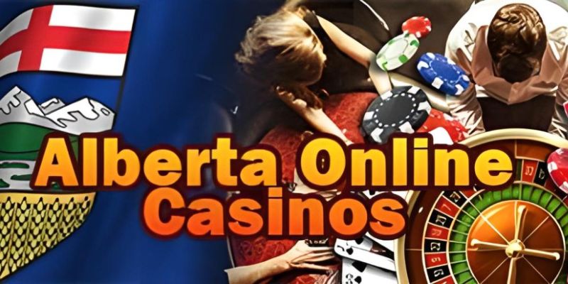 Thông tin cơ bản về sòng bạc Alberta trực tuyến 