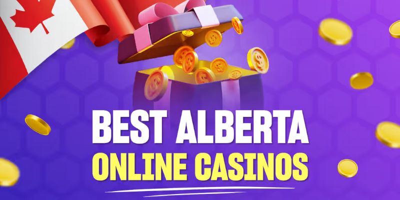 Một số sòng bạc trực tuyến uy tín lâu đời tại Alberta 