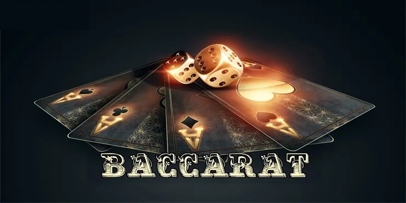 Một số cách chơi bài Baccarat để thắng 