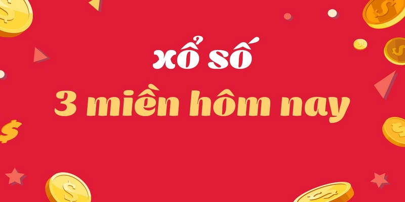 Chơi xổ số 3 miền hôm nay theo dàn đề