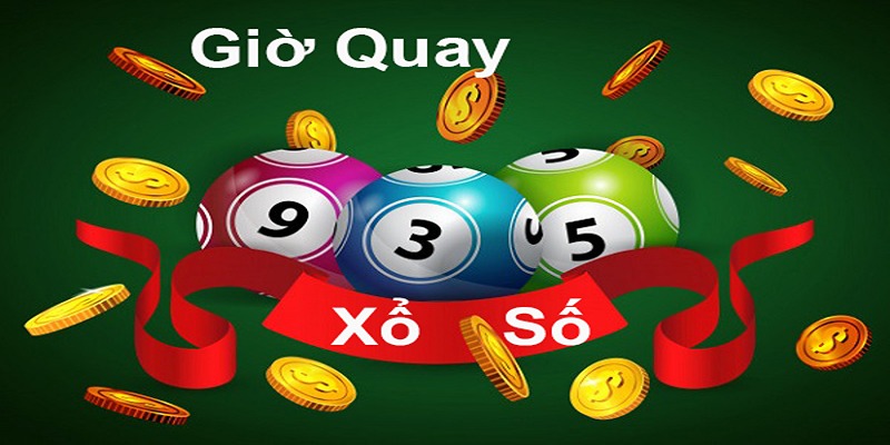 Lịch Quay Xổ Số Ngày Hôm Nay Cập Nhật Chính Xác