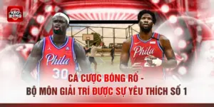 Cá Cược Bóng Rổ - Bộ Môn Giải Trí Được Sự Yêu Thích Số 1