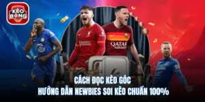 Cách Đọc Kèo Góc - Hướng Dẫn Newbies Soi Kèo Chuẩn 100%